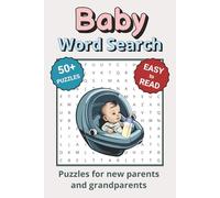 Baby Word Search Puzzle Book: Search with Easy to Read Print about Baby and more | 6x9 inches, 110 pages | 50+ Puzzles ... Gifts for Vacations, Holidays & Free Times