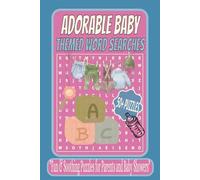 Baby Word Search Puzzle Book: Word Search With Easy To Read Print About Babies,New Born,Infant,Child,Toddler,New Moms And More | 6X9 Inches,110 pages ... Gift For Vacations,Holiday and Free Times