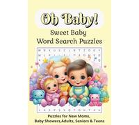 Baby Word Search Puzzle Book: Word Searches with Easy-to-Read Print about Baby, Baby Shower, Baby Things | 6x9 inches, 110 pages | 50+ Puzzles ... Gifts for Vacations, Holidays and Free Times