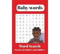 Baby word search puzzle book: Word Searches with Easy to Read Print about Babywords, fruitsword, ABC Alphabet and More | 6x9 inches, 110 pages | 25 ... Vacations, Holidays, toddlers and Free Times