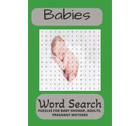 Baby Word Search Puzzle: Over 900 Words - 60 Baby-Themed Puzzles - Perfect for Baby Showers, Parents-to-Be, and Friends (Tiny Treasures!)
