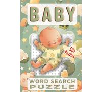 Baby Word Search Puzzle: Word Searches with Easy to Read Print about Babies, Toddlers, Moms and More | 6x9 inches, 110 Pages | 50+ Puzzles…Gift for ... Times (The Illustrated Word Search Series)