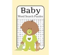Baby Word Search Puzzles: Word search puzzles about baby, new baby, babies, 50 puzzles, 100 pages, 6x9 inches, great gift for all ages