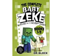 Baby Zeke, Books 1-9: An Unofficial Fantasy Adventure Series for Young Gamers (The Way of the Zombie Warrior)