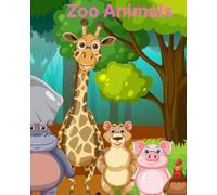 Baby Zoo Animals Coloring Book: Learn about the most popular animals at the zoo while coloring them