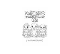Baby Zoo Coloring Book: Cute Baby Animals in Diapers - Fun & Relaxing Coloring Pages for Kids: Baby Zoo Coloring Book - Cozy & Cute Animal Illustrations