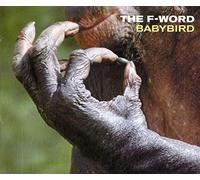 Babybird - The F-Word