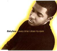 Babyface - Close My Eyes