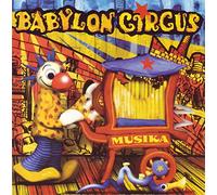 Babylon Circus - Musika + Tout Va Bien