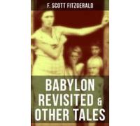 Babylon Revisited & Other Tales (ebook)