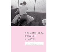 Babylon: Yasmina Reza
