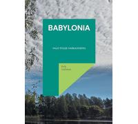 Babylonia: Valo tulee Varkaudesta: 2