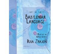 Babylonian Language: A Tale as Old as Time, Colour in Letters While Pondering Creation (Myths of the World Retold by Riva Zmajoki)