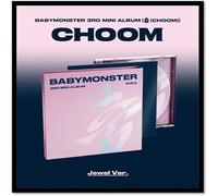 BABYMONSTER (CHOOM) [Jewel Ver.] 3er Mini Album (ASA Ver.) + Extra Photocards