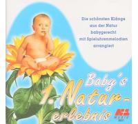 Baby's 1. Naturerlebnis - Die schönsten Klänge aus der Natur mit Spieluhrenmelodien arrangiert
