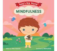 Baby's Big World. Mindfulness