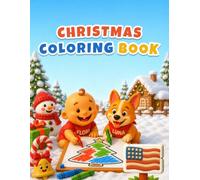 Baby's First Christmas Coloring Book: Christmas Coloring & First Words Book for Toddlers | 24 Big Pictures + 18 Activity Pages, Alphabet & Numbers | ... & luna - baby's first coloring (english))