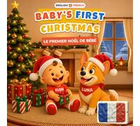Baby's First Christmas - Noël: English-French Bilingual Book | Ages 0-3: 32 Christmas Things & Words in English & French - Adorable Clay Art Christmas for Babies and Toddlers