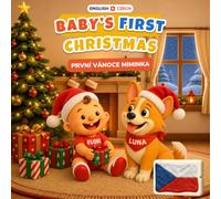 Baby's First Christmas - Vánoce: English-Czech Bilingual Book | Ages 0-3: 32 Christmas Things & Words in English & Czech - Adorable Clay Art Christmas ... & luna - baby's first words (english-czech))