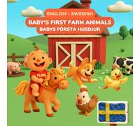 Baby's First Farm Animals - Bebisens Första Bondgårdsdjur | English-Swedish Bilingual Children's Book | 32 Farm Animals | Ages 0-3: 32 Farm Animals & ... - Adorable Clay Art for Babies and Toddlers