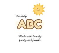 Baby's First Personalized Coloring ABC Book: Blank Alphabet Draw and Color Book