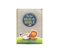 Baby's Hug-a-Bible: A Soft and Cuddly First Introduction to Favorite Bible Stories
