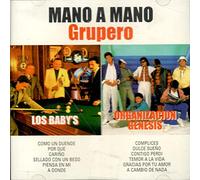 Baby's - Mano a Mano Grupero