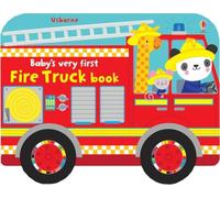 Baby's Very First Fire Truck Book (Baby's Very First Books)
