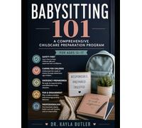 Babysitting 101: A Comprehensive Childcare Preparation Program for Ages 12-17
