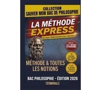 BAC PHILO 2026 : Sauver son Bac en 24h: Le Kit de Survie Ultime : 17 Fiches Express, Méthode LEGO et Citations Tout-Terrain pour limiter les dégâts (Édition Terminale)
