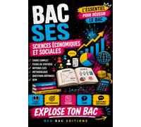 BAC SES SCIENCES ÉCONOMIQUES ET SOCIALES: Cours complet · Fiches de synthèse · Notions clés Méthodologie · Questions-réponses · QCM