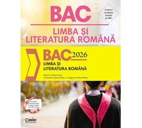Bacalaureat 2026. Limba si literatura romana - Monica Cristina Anisie, Constantin Ciprian Nistor, Georgiana Andreea Nistor