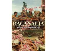 Bacanalia | Pedro Ángel Fernández Vega