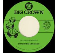 Bacao Rhythm & Steel Band - Dirt Off Your Shoulder Bw I Need Somebody To Love Tonight [Vinilo]