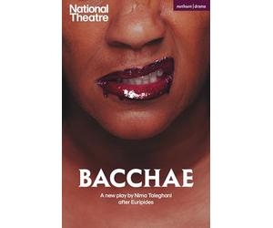 Bacchae (Modern Plays)