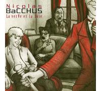 Bacchus Nicolas - La Verve Et La Joie