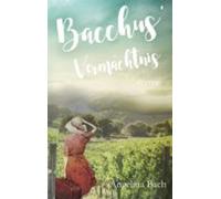 Bacchus Vermächtnis (ebook)