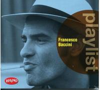 Baccini Francesco - Playlist: Francesco Baccini