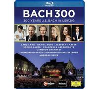 Bach 300 : 300 ans de Bach à Leipzig. Lang, Hope, Mayer, Kauer, Aspromonte, Shahbazi, Reize. [Alemania] [Blu-ray]