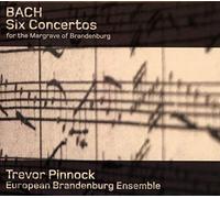 Bach: Six Concertos for the Margrave of Brandenburg