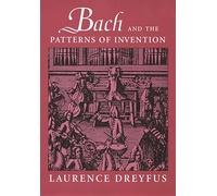 Bach and the Patterns of Invention - 9780674013568