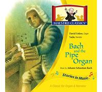 Bach And The Pipe Organ