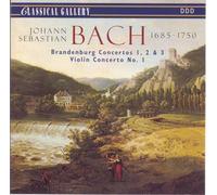 Bach: Brandenburg Concertos Nos. 1-3 BWV 1046-8; Violin Concerto No. 1 BWV 1041