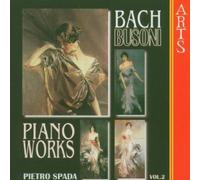 Bach/Busoni: Piano Works Vol 2 / Pietro Spada by Bach, Busoni (2000-02-15)