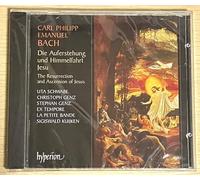 Bach, C.P.E. - Bach (CPE): Die Auferstehung und Himmelfahrt Jesu