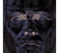 Bach : Concerto Italien & Ouverture Française. Esfahani.