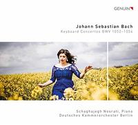 Bach : Concertos pour clavier, BWV 1052-1054. Nosrati.