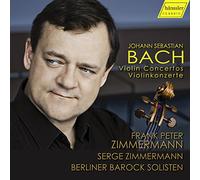 Bach : Concertos pour violon. F.P. Zimmermann, S. Zimmermann.