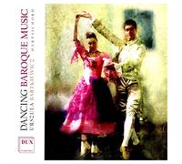 Bach, Couperin, Rameau : Musique de danse baroque. Bartkiewicz.