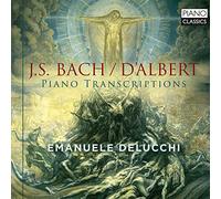 Bach/D'Albert : Transcriptions pour piano. Delucchi.